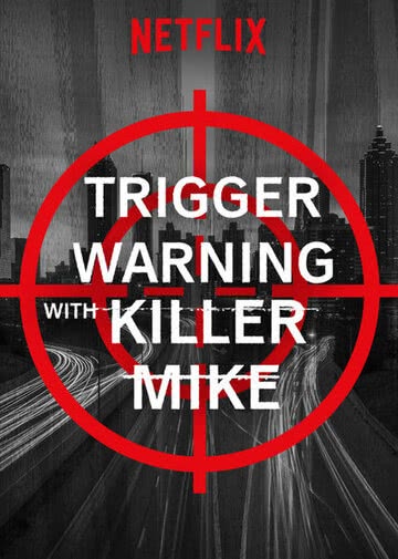 Триггер ворнинг с Киллером Майком (2019) смотреть онлайн