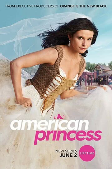 Американская принцесса (1 сезон) смотреть онлайн