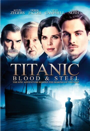 Титаник: Кровь и сталь (1 сезон) смотреть онлайн
