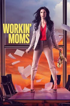 Работающие мамы (4 сезон) смотреть онлайн