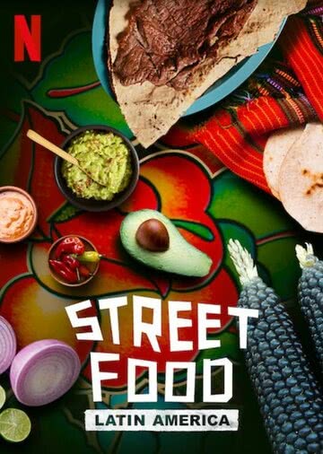 Уличная еда: Латинская Америка (1 сезон) смотреть онлайн