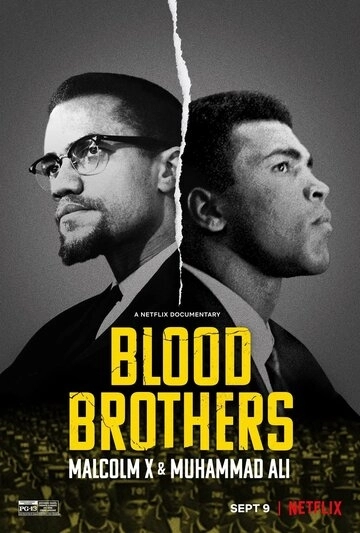 Братья по крови: Малкольм Икс и Мохаммед Али (фильм 2021)