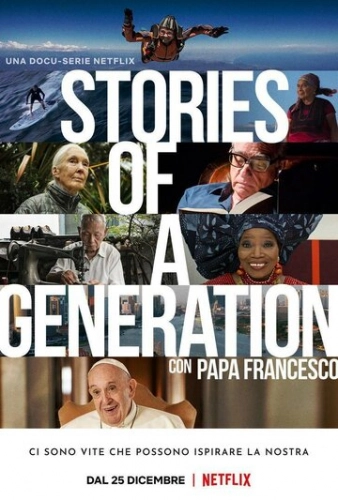 Истории поколения с папой Франциском (2021) смотреть онлайн