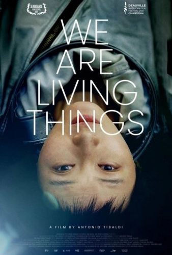 We Are Living Things (2021) смотреть онлайн