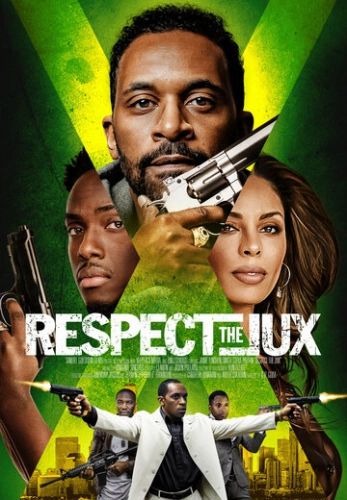 Respect the Jux (2022) смотреть онлайн