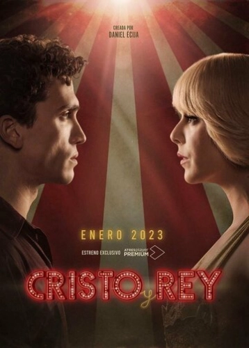 Cristo y Rey (2023) смотреть онлайн