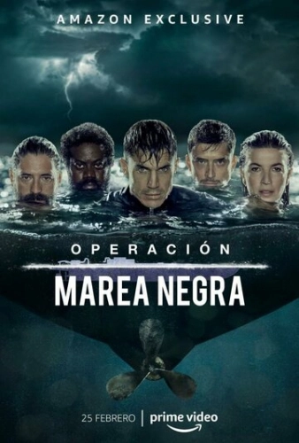 Operación Marea Negra (2022) смотреть онлайн