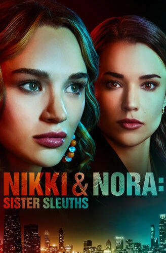 Никки и Нора: Сёстры-сыщики (2022) смотреть онлайн