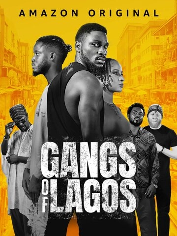 Gangs of Lagos (2023) смотреть онлайн