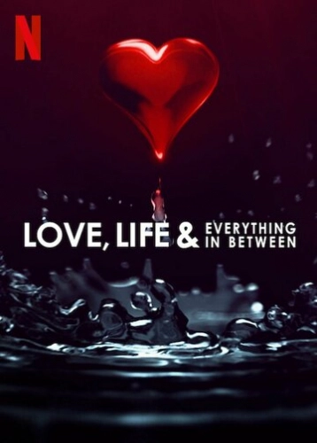 Love, Life & Everything in Between (2022) смотреть онлайн
