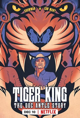 Tiger King: The Doc Antle Story (2021) смотреть онлайн