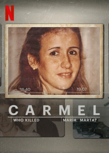 Кармель. Кто убил Марию Марту? (2020) смотреть онлайн
