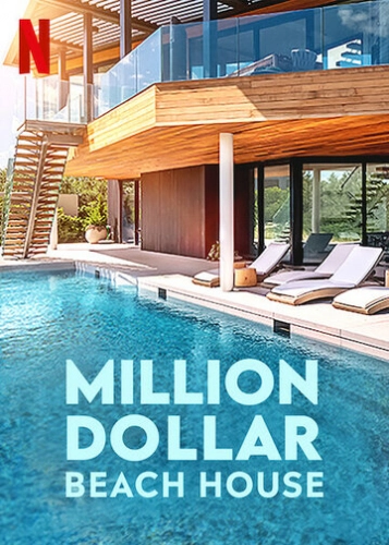 Million Dollar Beach House (2020) смотреть онлайн