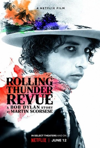 Rolling Thunder Revue: История Боба Дилана глазами Мартина Скорсезе (2019) смотреть онлайн