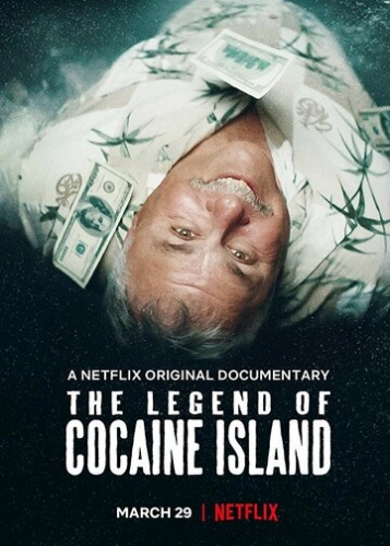 Легенда о кокаиновом острове (2018) смотреть онлайн