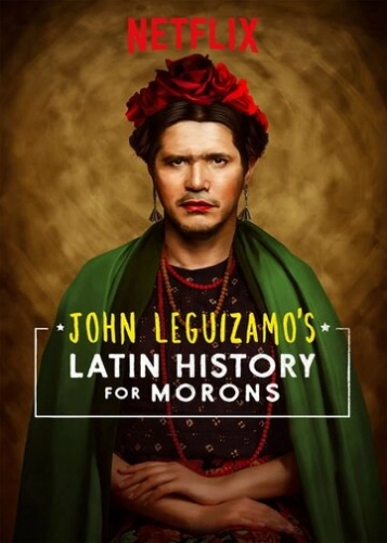 Джон Легуизамо: История латиноамериканцев для тупиц (2018) смотреть онлайн