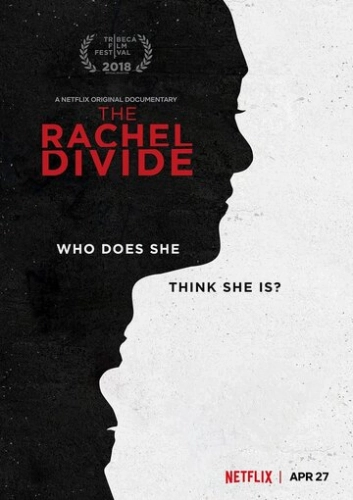 The Rachel Divide (2018) смотреть онлайн