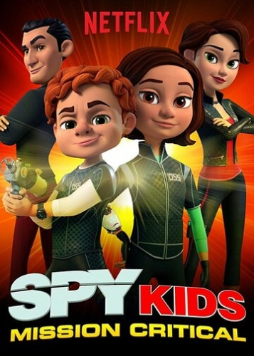 Spy Kids: Mission Critical (2018) смотреть онлайн