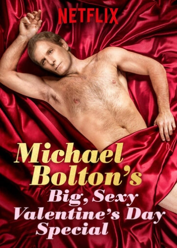 Michael Bolton's Big, Sexy Valentine's Day Special (2017) смотреть онлайн