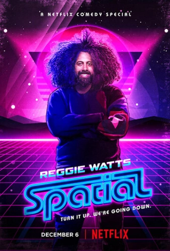 Reggie Watts: Spatial (2016) смотреть онлайн
