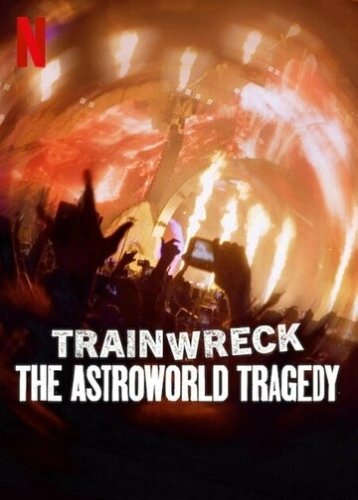 Trainwreck: The Astroworld Tragedy (2025)
